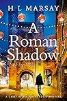 A Roman Shadow (Chief Inspector Shadow Mystery, #4) A Roman Shadow