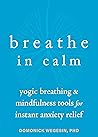Breathe In Calm: ...