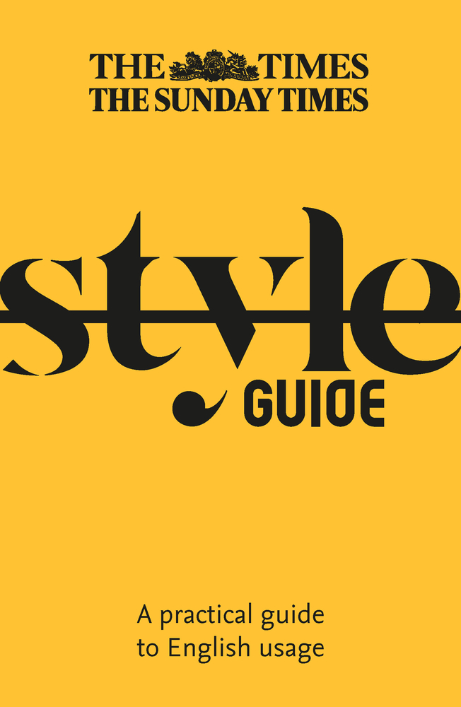 The Times Style Guide: A Guide to English Usage (Paperback)