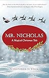 Mr. Nicholas: A Magical Christmas Tale