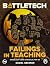 BattleTech: Failings in Teaching (Eridani Light Horse Chronicles, Part Six)