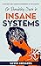 On Remaining Sane in Insane...