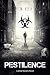 Pestilence by E.M. Kelly