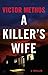 A Killer's Wife (Sterling Mystery)