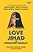 Love Jihad or Predatory Daw...
