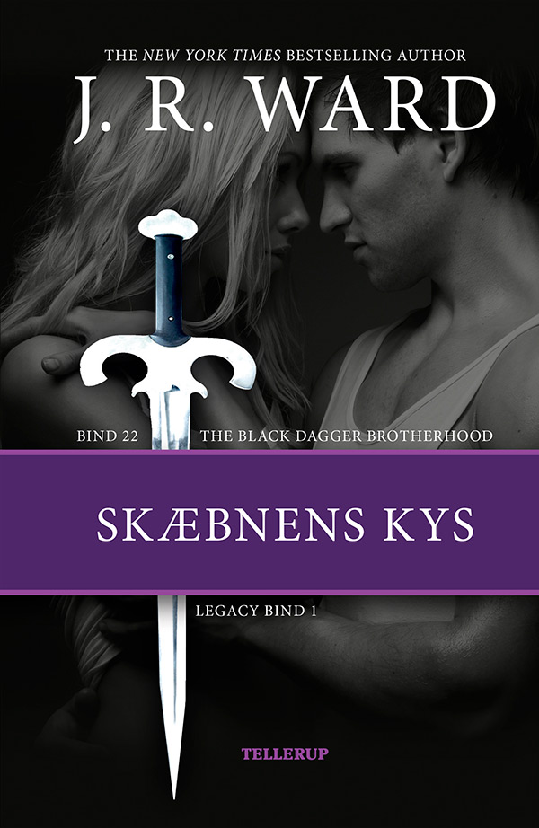 Skæbnens kys (Black Dagger Legacy #1A; The Black Dagger Brotherhood #22)