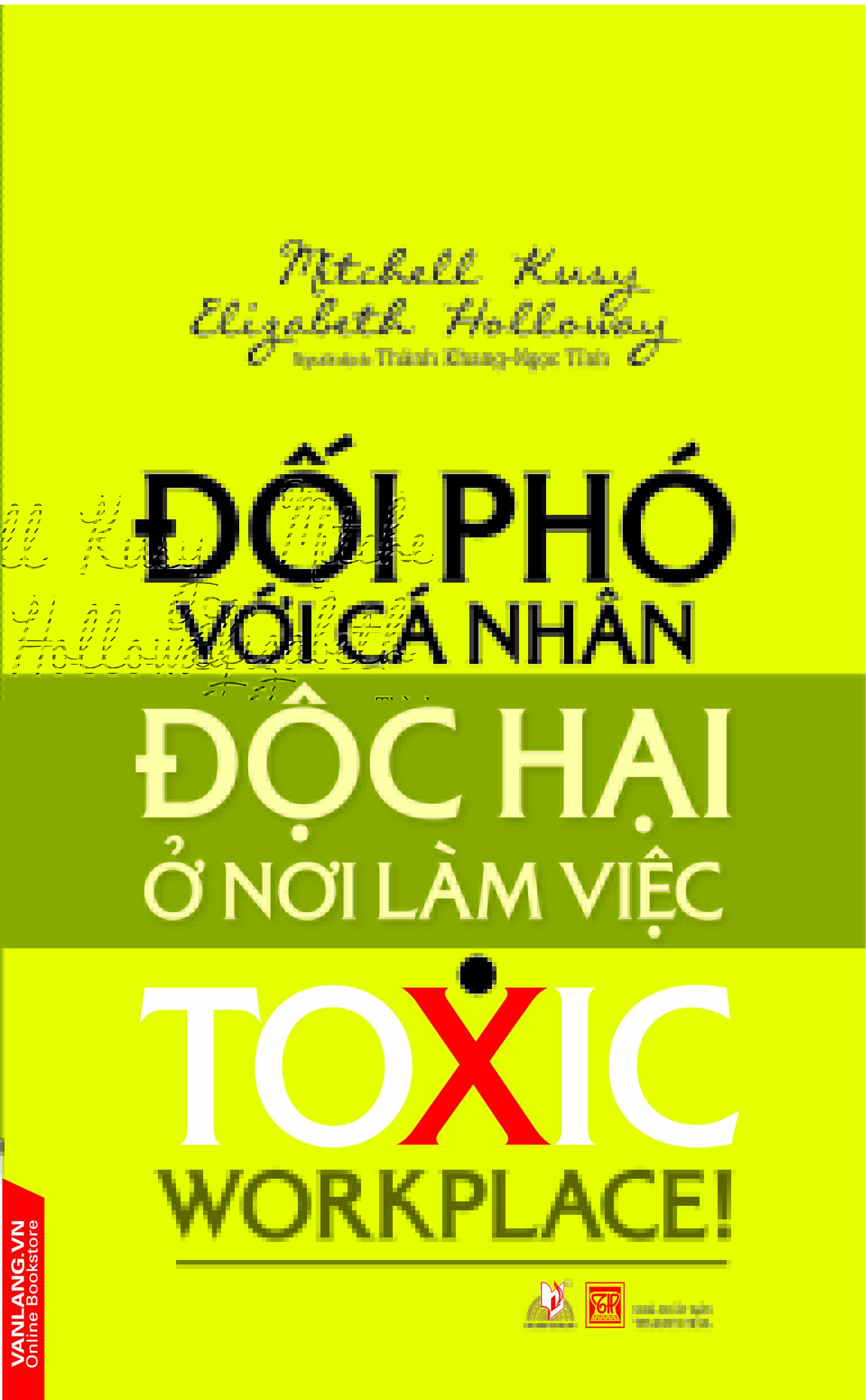 Đối phó với cá nhân độc hại ở nơi làm việc