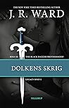 Dolkens skrig by J.R. Ward