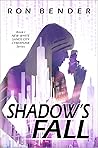Shadow's Fall (New White Sands City Cyberpunk, #1)