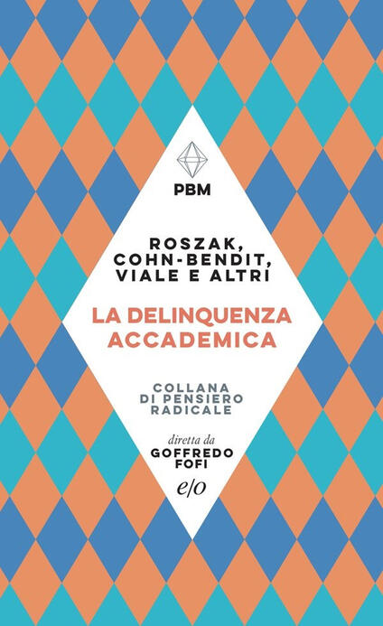 La delinquenza accademica (Paperback)