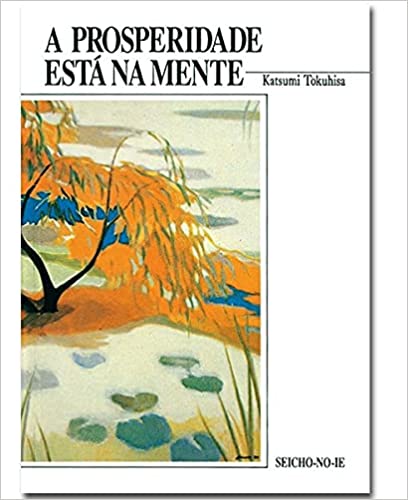 A prosperidade está na mente (Paperback)