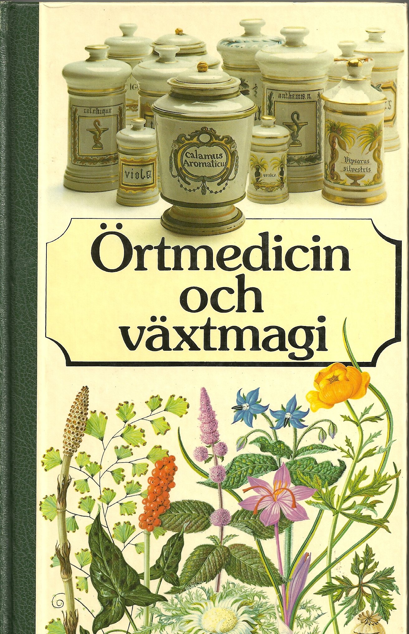 Örtmedicin och Växtmagi Det Bästa (Unknown Binding)