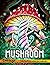 Mushroom Coloring Book: Adu...