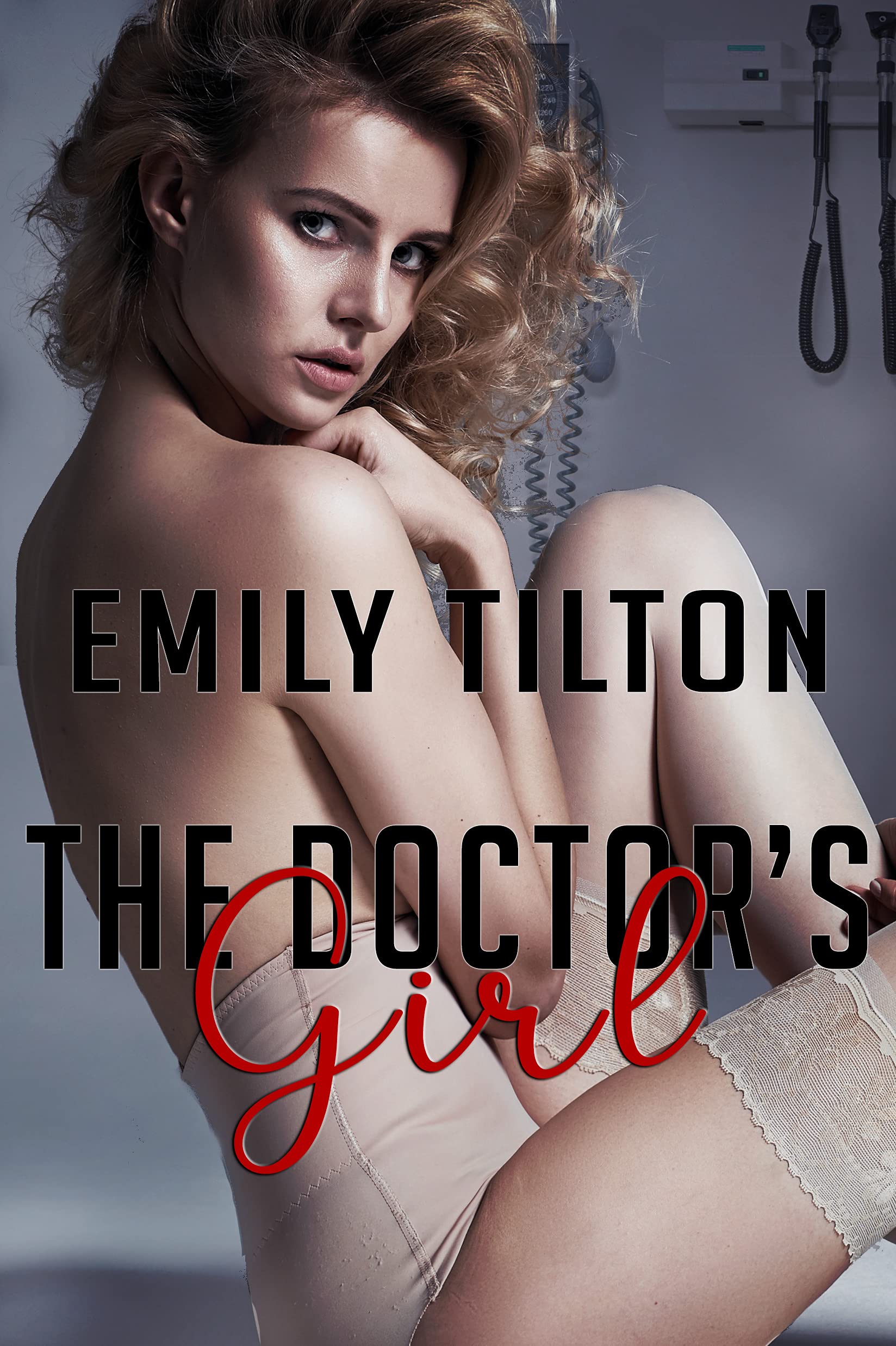 The Doctor's Girl (Shamefully Courted)