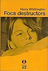 Focs destructors