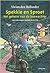 Spekkie en Sproet - Het geheim van de boswachter by Vivian den Hollander