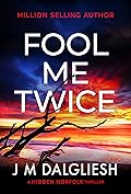Fool Me Twice