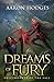 Dreams of Fury (Descendants of the Fall #4)
