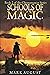 Schools of Magic: Book 2 of the Chronomancer Series