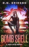 Bomb Shell (Tess Skye, #3)