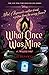 What Once Was Mine - Signed / Autographed Copy