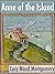 Anne of the Island by L.M. Montgomery