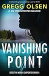 Vanishing Point by Gregg Olsen