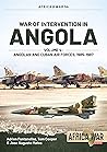 WAR OF INTERVENTION IN ANGOLA - Volume 4: Angolan and Cuban Air Forces, 1985-1987