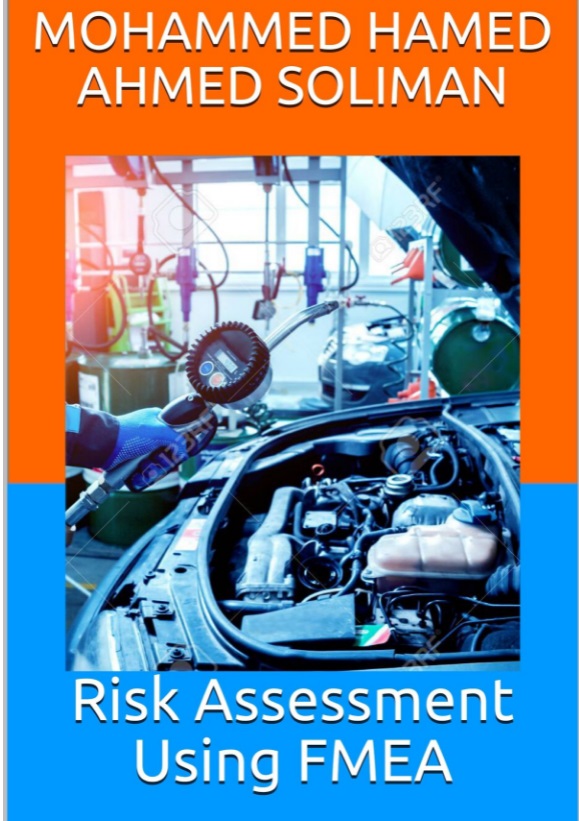 Risk Assessment Using FMEA: A Case of Reliable Improvement