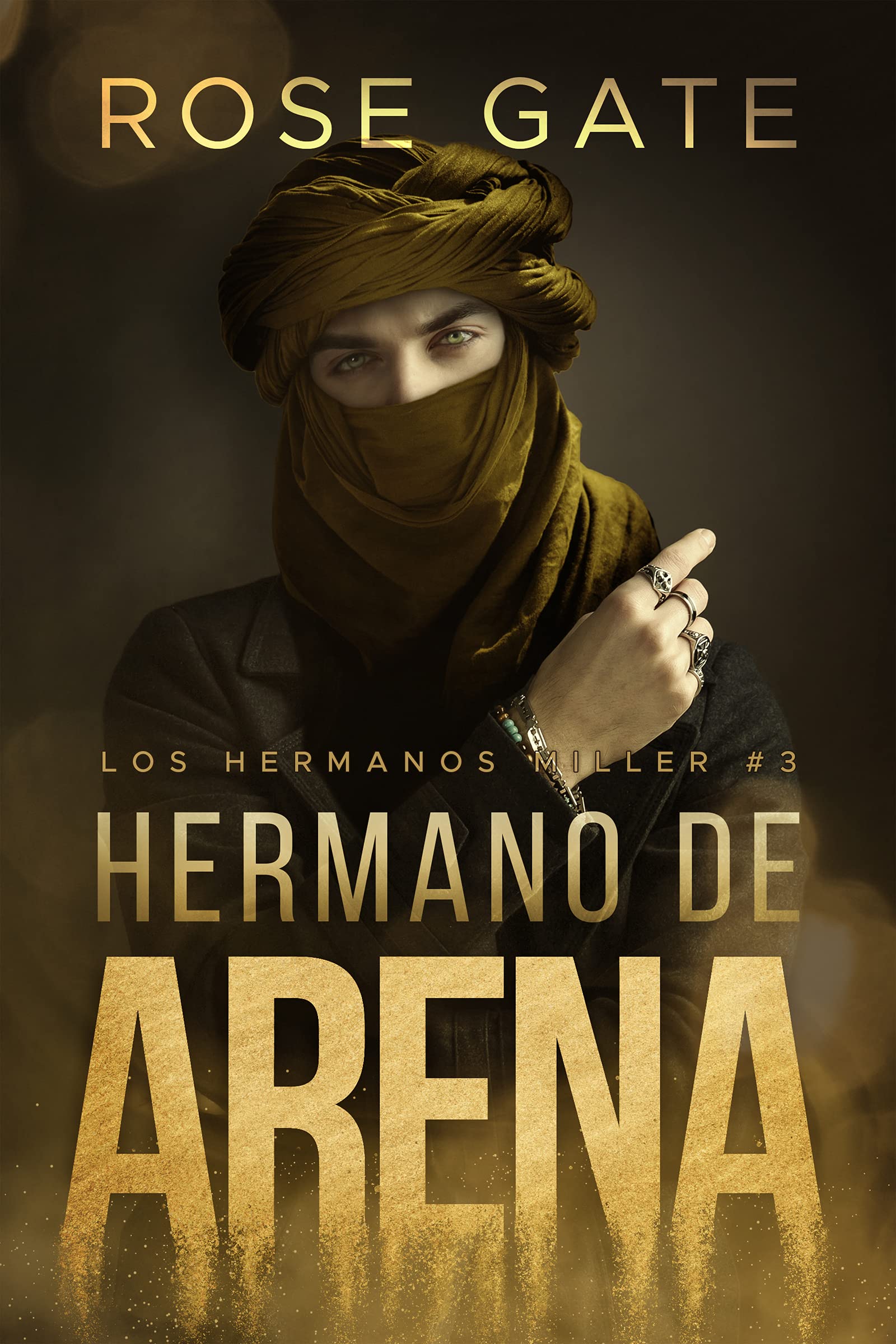 Hermano de arena (Los hermanos Miller, #3)