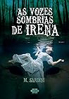 As vozes sombrias de Irena (Portuguese Edition)