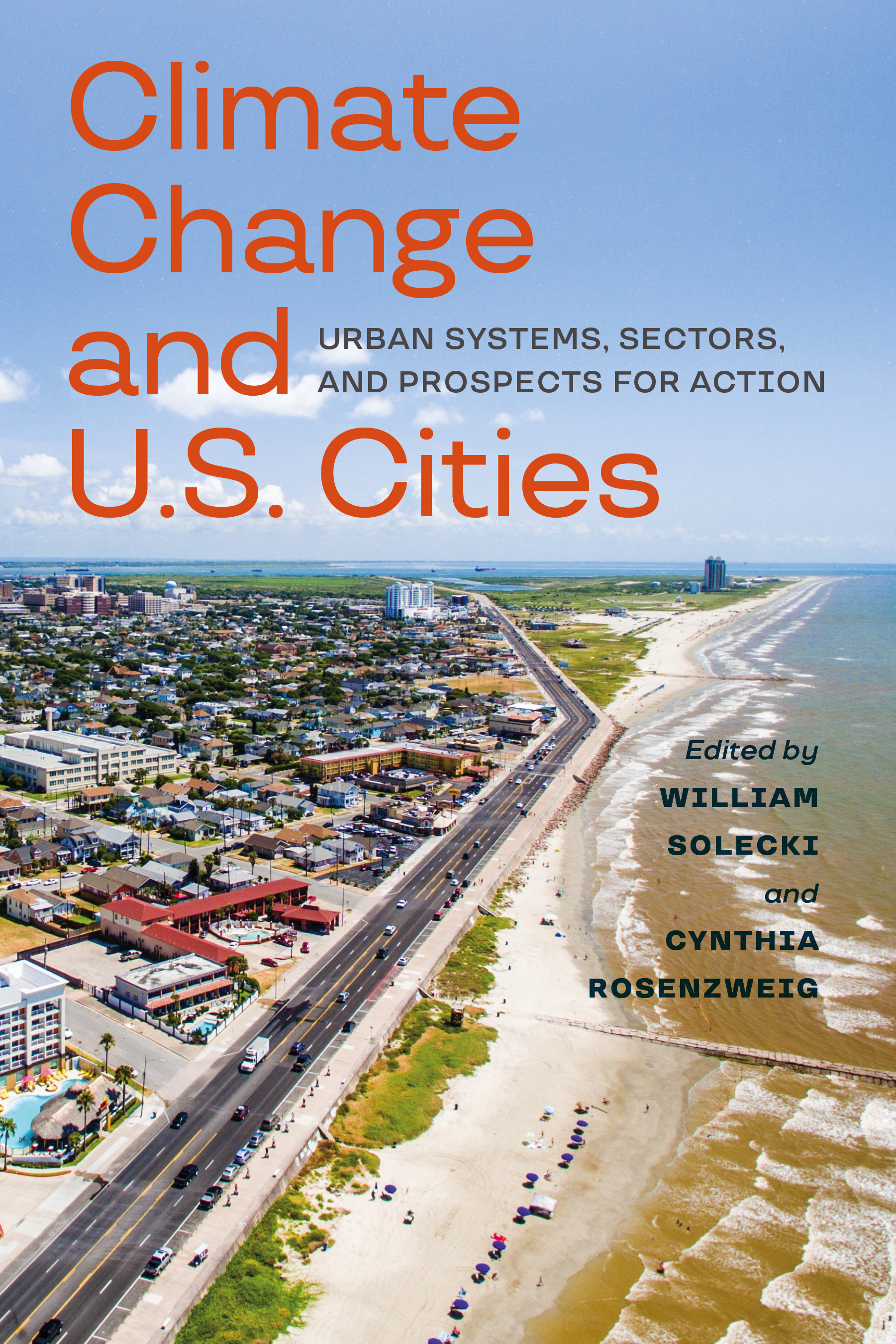 Climate Change and U.S. Cities: Urban Systems, Sectors, and Prospects for Action (NCA Regional Input Reports)