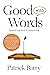 Good with Words by Patrick    Barry