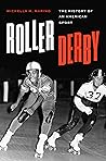 Roller Derby: The...