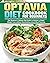 Optavia Diet Cookbook For Beginners: The Beginner's Optavia Diet Guide to Achieve a Rapid Weight Loss without Overthinking about Meal Planning