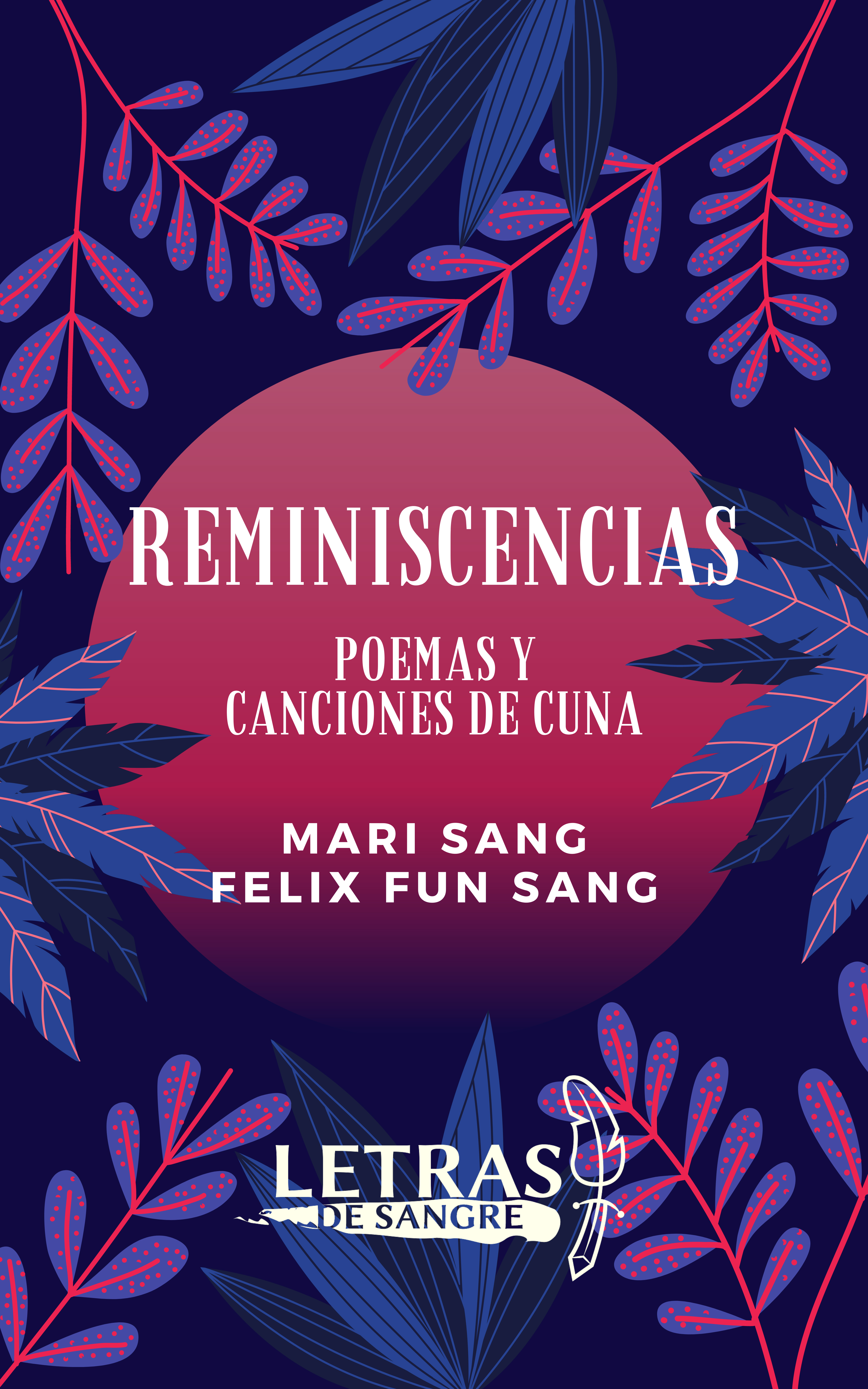 Reminiscencias: Poemas y Canciones de Cuna