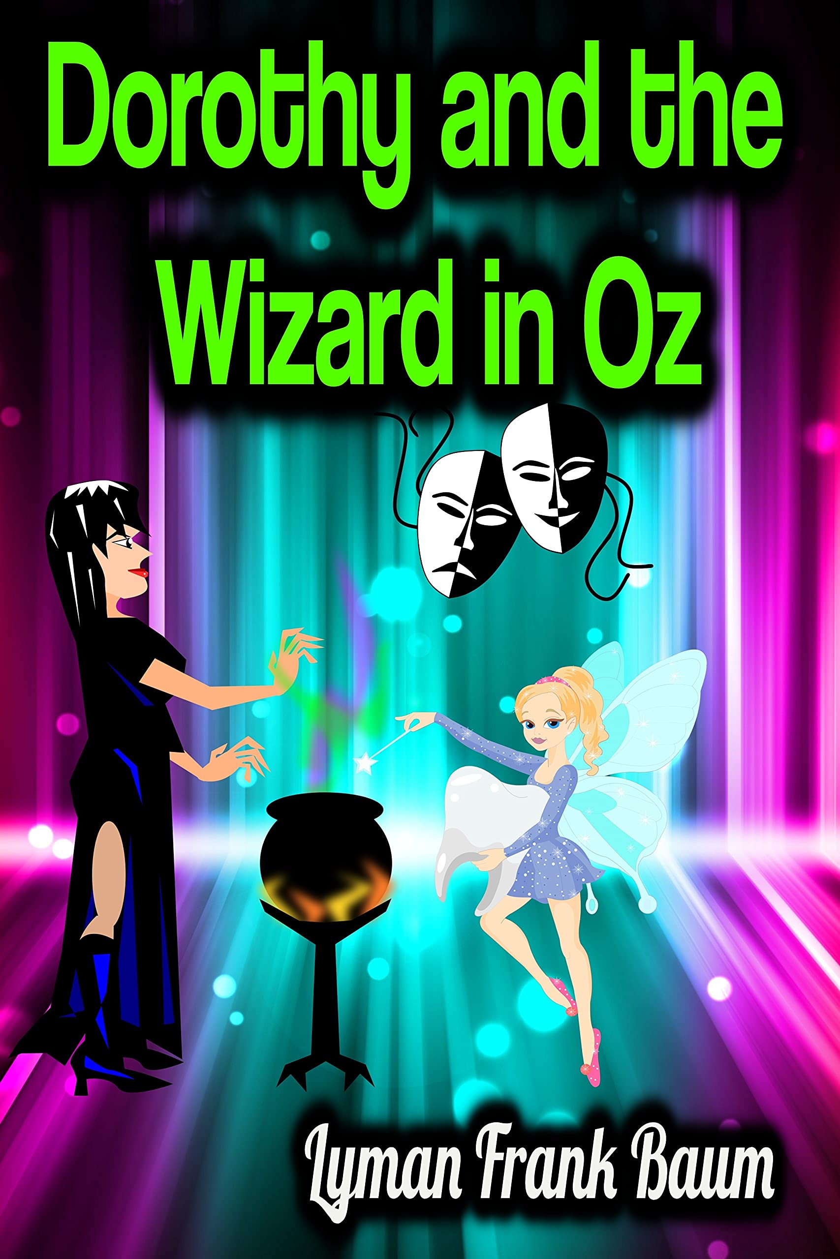 Dorothy and the Wizard in Oz