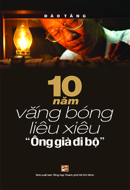 10 năm vắng bóng liêu xiêu "Ông già đi bộ " (Unknown Binding)