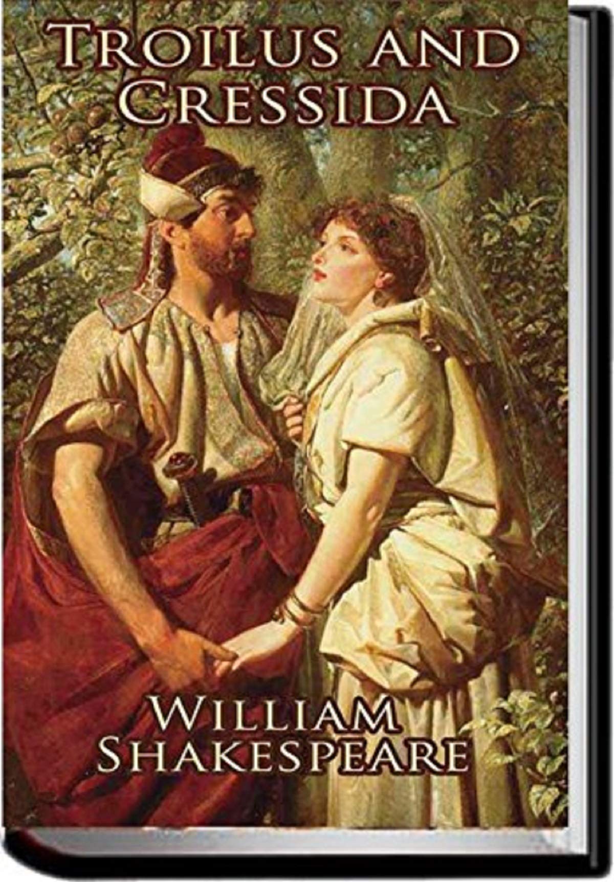 Troilus and Cressida Annotated
