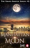 Manhattan Moon by Jae