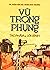 Vũ Trọng Phụng: tác phẩm và...