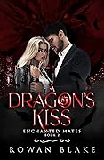 A Dragon's Kiss