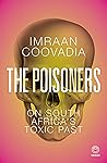 The Poisoners: On South Africa's Toxic Past