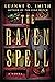 The Raven Spell (Conspiracy of Magic #1)