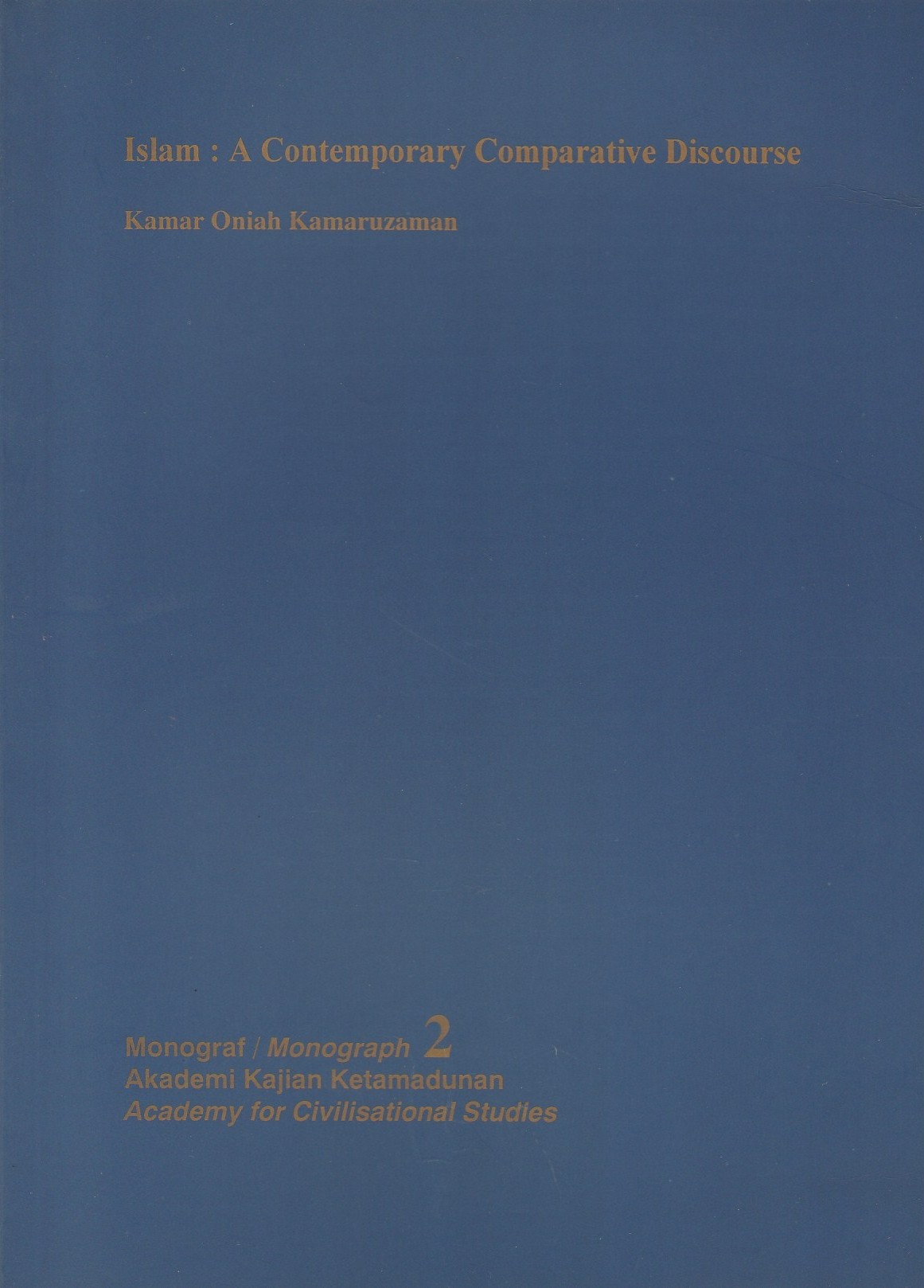 Islam : Contemporary Comparative Discourse (Unknown Binding)