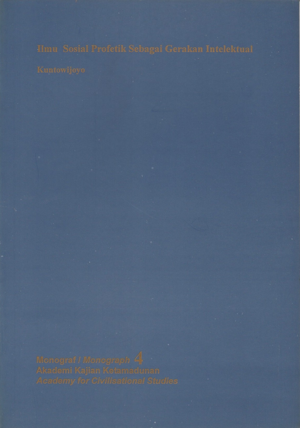 Ilmu Sosial Profetik Sebagai Gerakan Intelektual (Paperback)