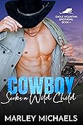 Cowboy Seeks a Wild Child
