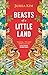 Beasts of a Little Land