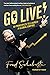 Go Live!: 10 principles to launch a global empire