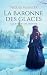 La fin d'un monde (La baronne des glaces, #1)